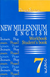  ..  . . New Millennium English 7  (Student's book, Workbook)