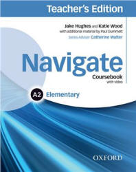 Hughes Jake, Wood Katie, Tabor Carol. Navigate. Elementary. A2. Coursebook. Workbook. Teacher's Notes