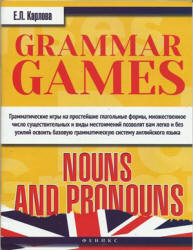 .. Grammar Games. Nouns and Pronouns -   