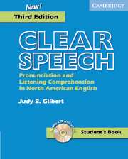 Judy B. Gilbert Clear Speech. Student's Book